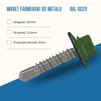 Wkręt farmerski do metalu 5,5X32 mm przewiercalność 5 mm w kolorze RAL 6020